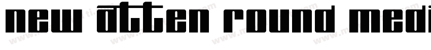 New Atten Round Medi字体转换